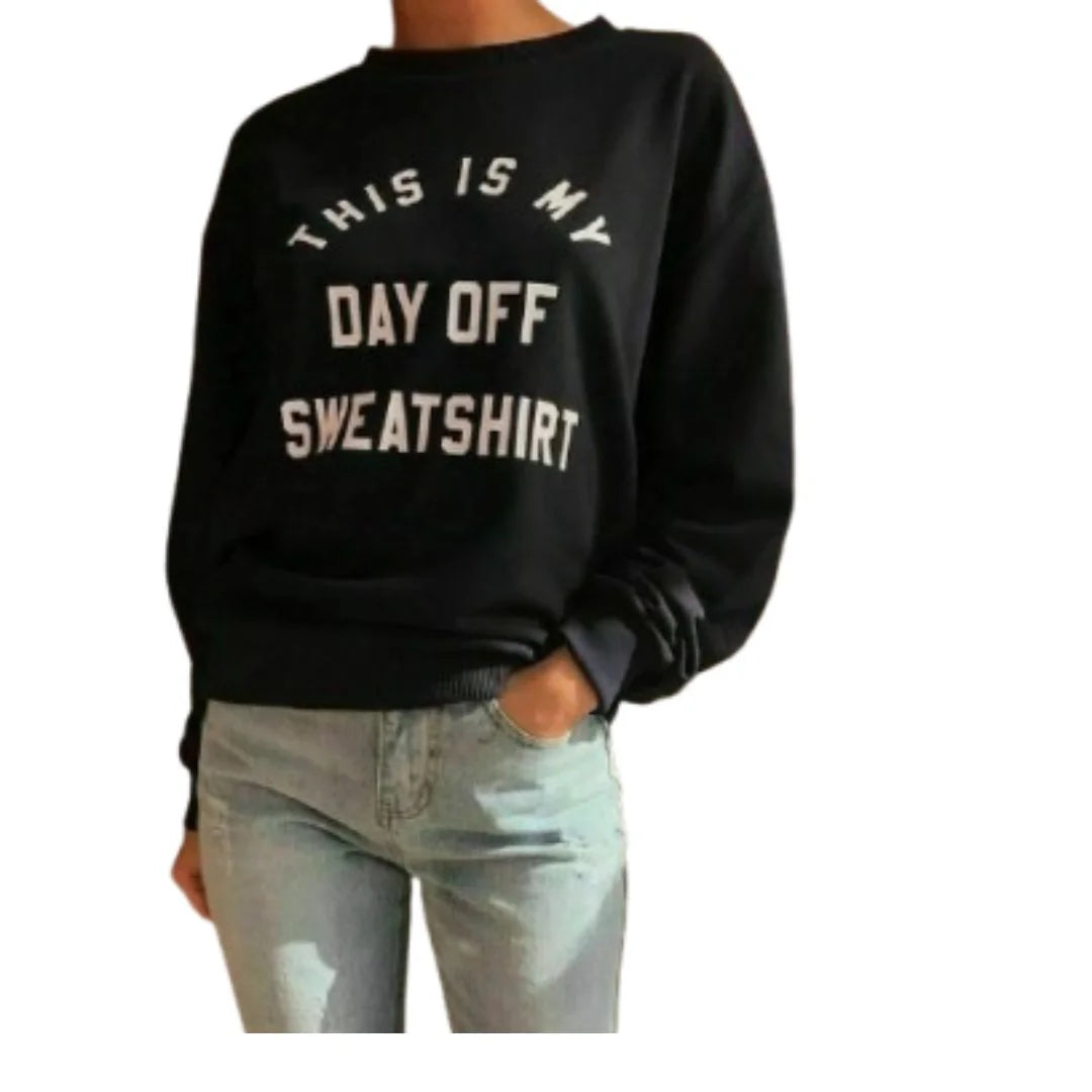 Women’s “This Is My Day Off” printed sweatshirt in Black color